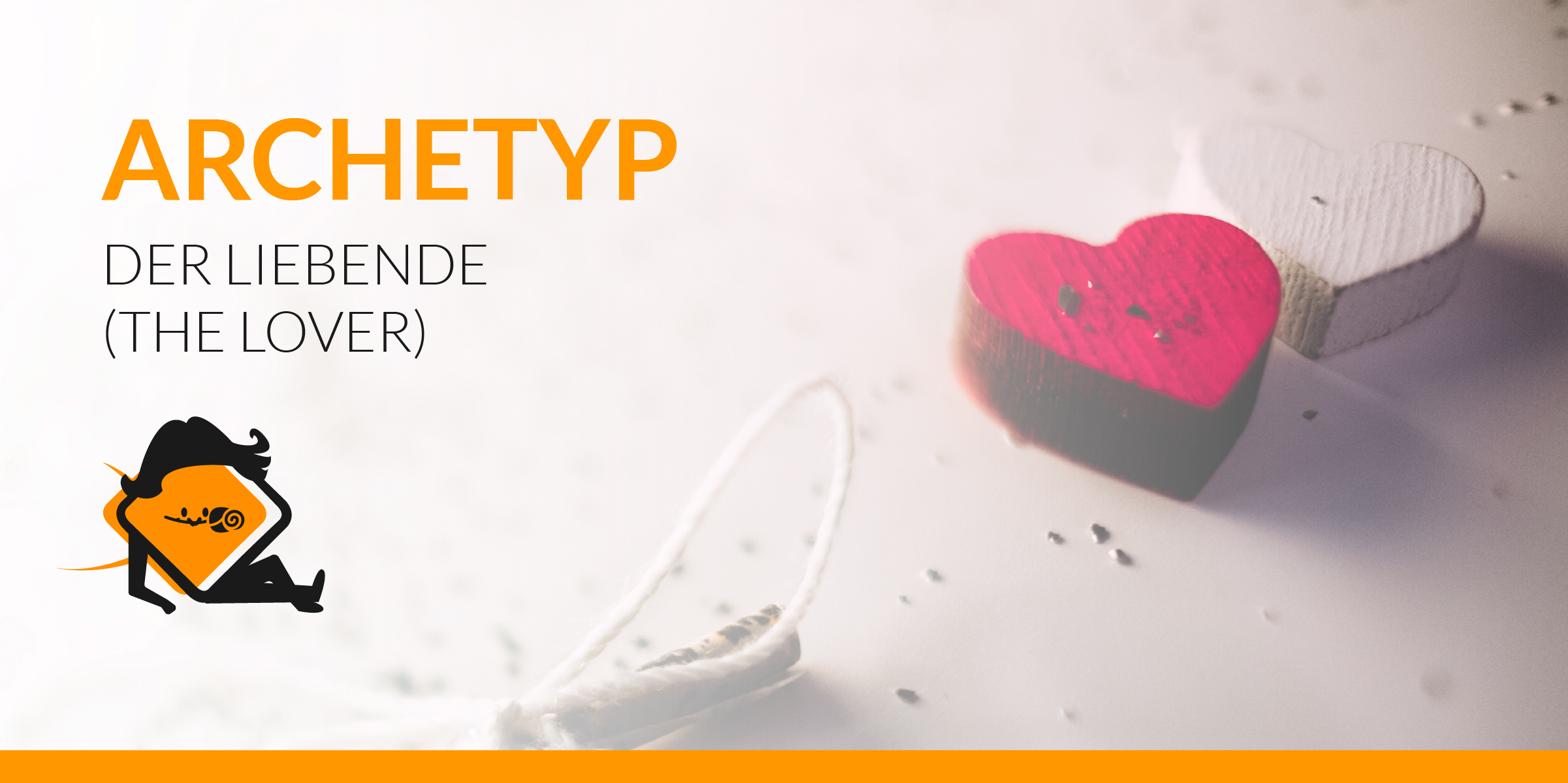 Die Archetypen-Serie – welcher Archetyp ist Ihr Unternehmen?