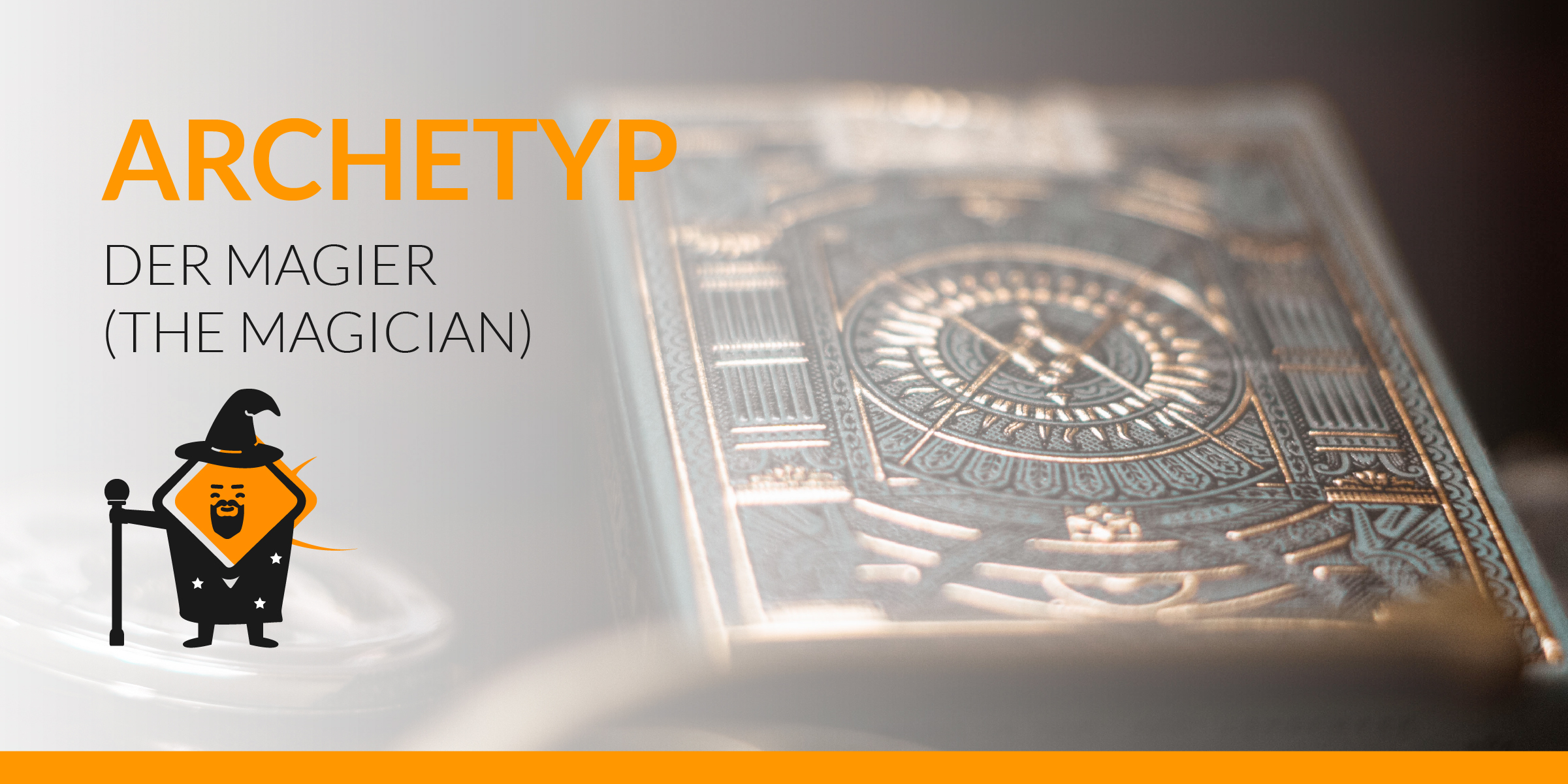 Die Archetypen-Serie – welcher Archetyp ist Ihr Unternehmen?